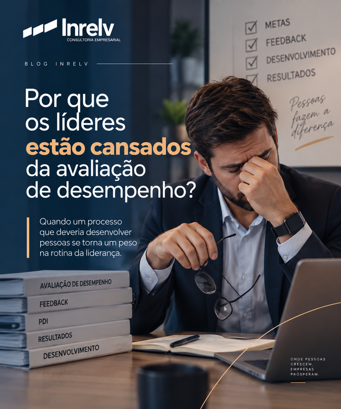 Por que os líderes estão cansados da avaliação de desempenho?